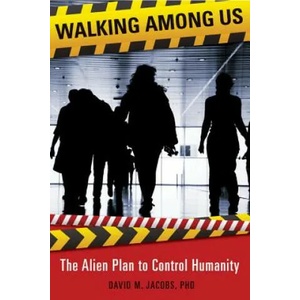 Walking Among Us | David M Jacobs (ISBN: 9781938875144)