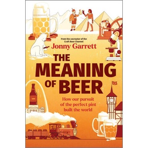 The Meaning of Beer (ISBN: 9781335230836)