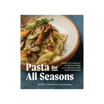 Image 1 of Pasta for All Seasons | Tartaglia, Michela