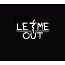 Let Me Out
