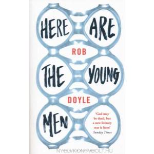 Here Are the Young Men | Rob Doyle (2014)
