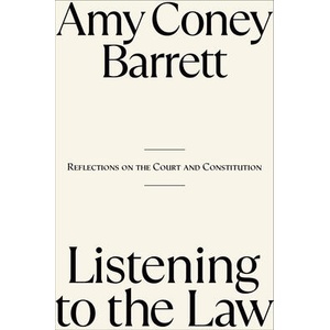 Listening to the Law | BARRETT AMY CONEY (ISBN: 9780593421864)