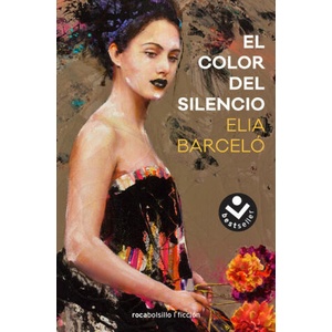 El Color del silencio | Elia Barceló (2019)