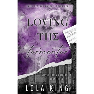 Loving The Tormentor (ISBN: 9781916837225)