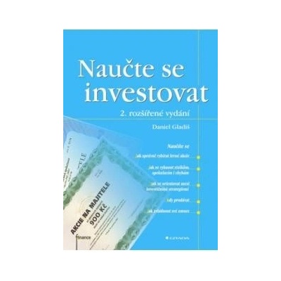 Naučte se investovat - 2. rozšířené vydání - Gladiš Daniel