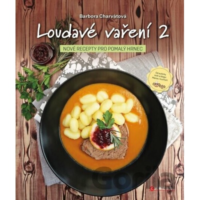 Loudavé vaření 2: Nové recepty pro pomalý hrnec