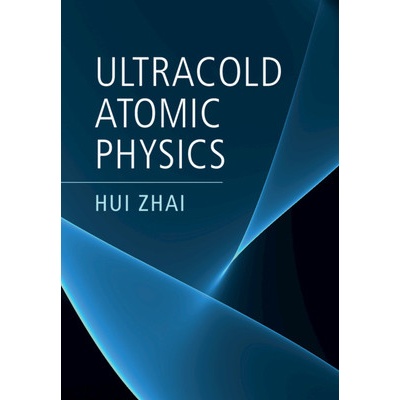 Ultracold Atomic Physics - (Zhai Hui)