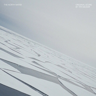 Tim Hecker - The North Water (Original Score) LP