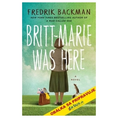 Tu žila Britt-Marie Fredrik Backman