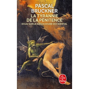 Tyrannie De LA Penitence | Pascal Bruckner (ISBN: 9782253121831)