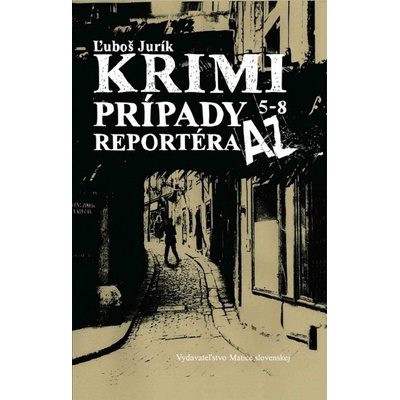 Krimi prípady reportéra AZ 5 – 8