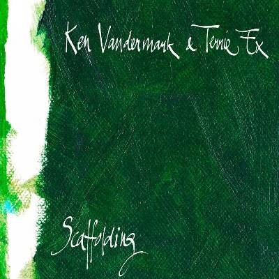 Ken Vandermark & Terrie Ex - Scaffolding (LP) (0718752235013)