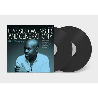 Ulysses Owens Jr. And Generation Y - KIND OF GRUNGE LP