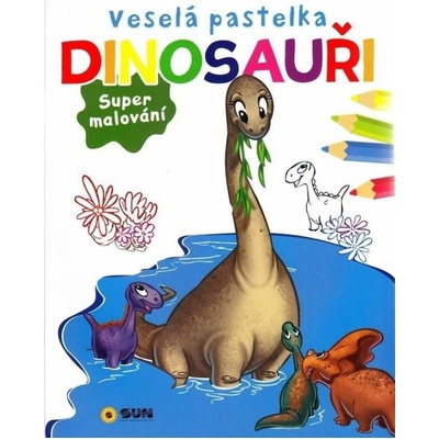 Veselá pastelka Dinosauři NAKLADATELSTVÍ SUN s.r.o.