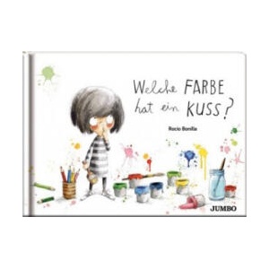 Welche Farbe hat ein Kuss? | Rocio Bonilla (ISBN: 9783833738104)