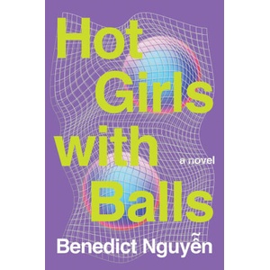 HOT GIRLS WITH BALLS | NGUYEN BENEDICT (2025)