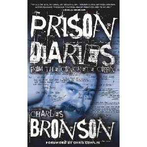 Prison Diaries | Charles Bronson (2014)