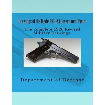 Drawings of the Model 1911-A1 Government Pistol