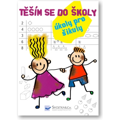 Těším se do školy úkoly pro šikuly Svojtka –