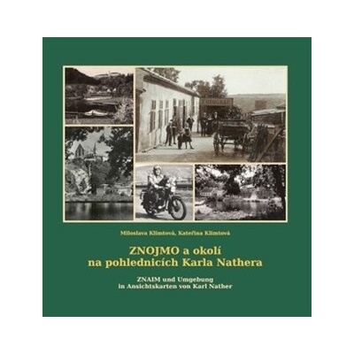 Znojmo a okolí na pohlednicích Karla Nathera