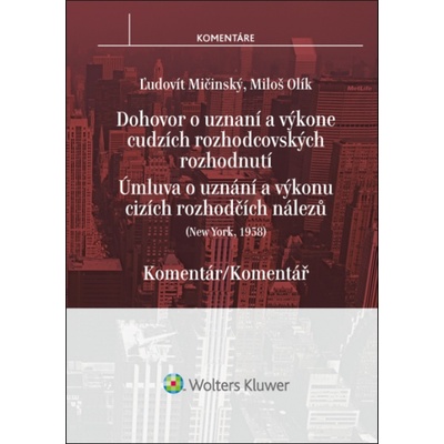 Dohovor o uznaní a výkone cudzích rozhodcovských rozhodnutí - komentár