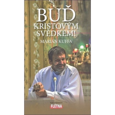 Buď Kristovým svědkem!