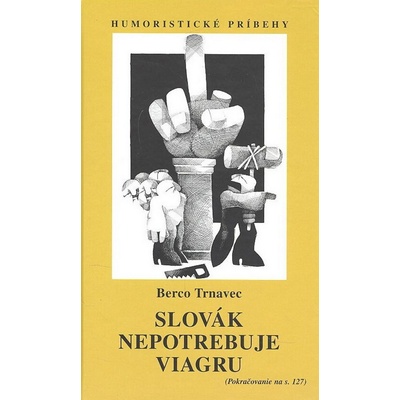 Slovák nepotrebuje viagru - Berco Trnavec