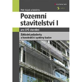 Pozemní stavitelství I pro SPŠ stavební - Petr Hájek a kolektív