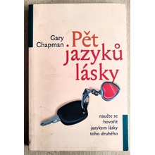 Gary Chapman - Pět jazyků lásky