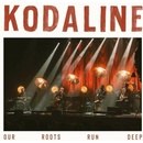 KODALINE - OUR ROOTS RUN DEEP CD