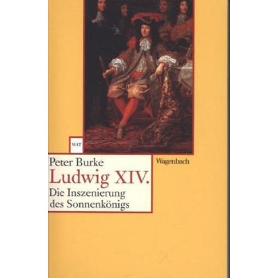 Ludwig XIV. - Peter Burke