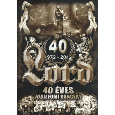 LORD: 40 ÉVES JUBILEUMI KONCERT DVD
