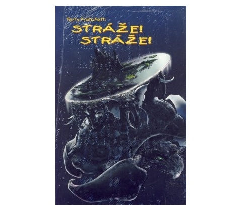 Stráže! Stráže! - Terry Pratchett