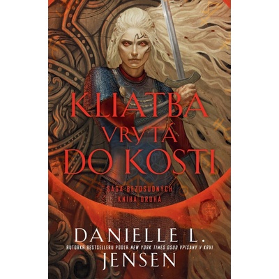 Kliatba vrytá do kosti - Danielle L. Jensen