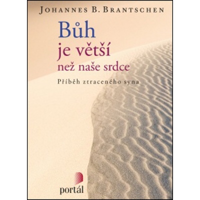 Bůh je větší než naše srdce