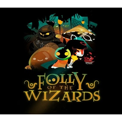 Folly Of The Wizards
