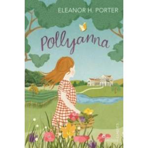 Pollyanna | Eleanor H. Porter (2015)
