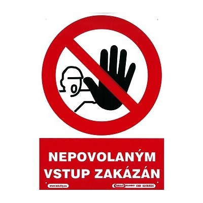 Tabulka Nepovolaným vstup zakázán!
