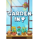 Garden In!
