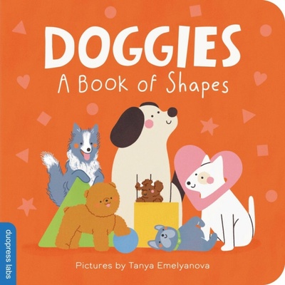 Doggies: A Book of Shapes - duopress
