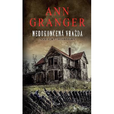 Nedokončená vražda - Anglická detektivka - Ann Granger