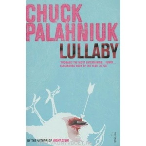 Lullaby | Chuck Palahniuk (ISBN: 9780099437963)
