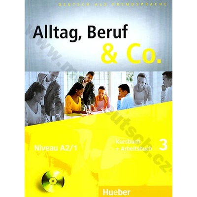 Alltag Beruf Co. 3 3. diel učebnice a prac. zošitu A2/1