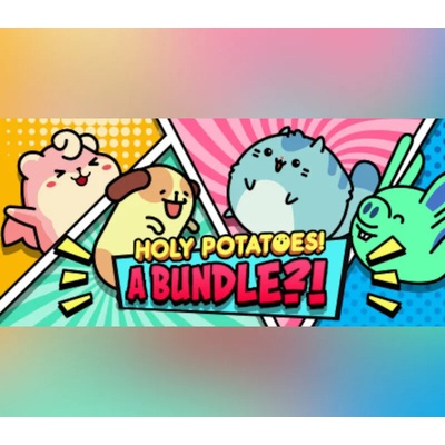 Holy Potatoes! A Bundle?!