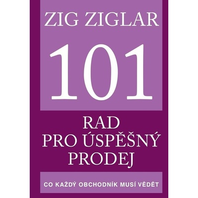 101 rad pro úspěšný prodej - Zig Ziglar