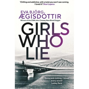 Girls Who Lie | Eva Bjoerg AEgisdottir (ISBN: 9781913193737)
