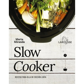 Slow cooker. Recetas para ollas de cocción lenta | MARTA MIRANDA ARBIZU