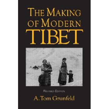 Image 1 of Making of Modern Tibet | A. Tom Grunfeld