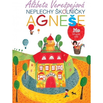 Neplechy školníčky Agneše