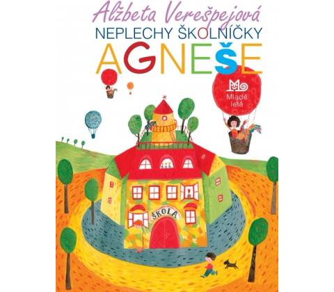 Neplechy školníčky Agneše